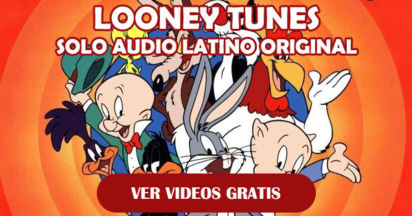Looney tunes audio latino original